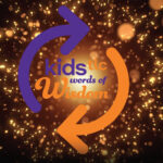KidsTLC Words of Wisdom blog series