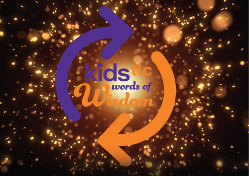 KidsTLC Words of Wisdom blog series